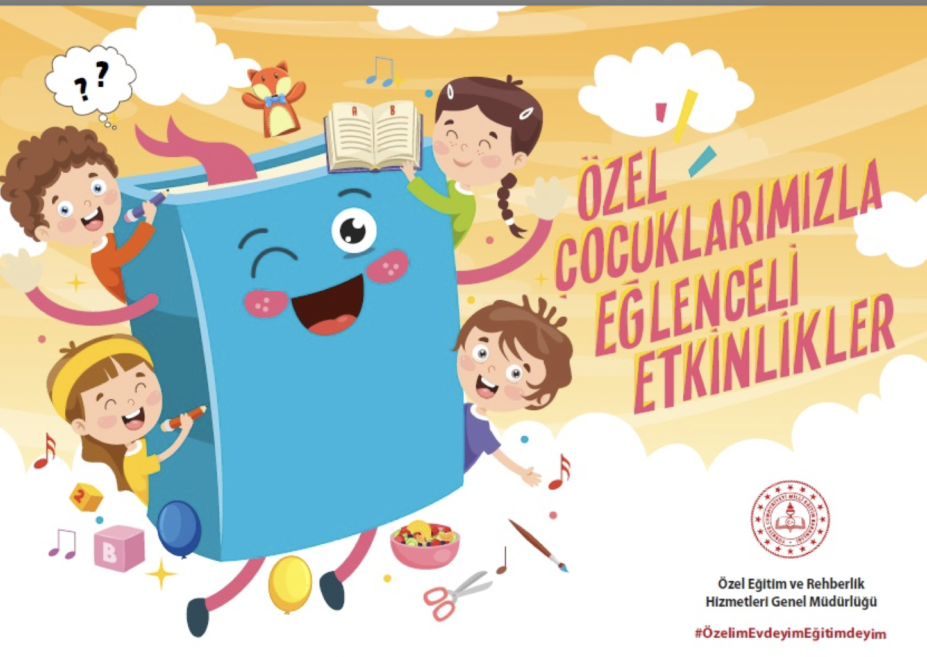 ÖZEL ÇOCUKLARIMIZLA EĞLENCELİ ETKİNLİKLER